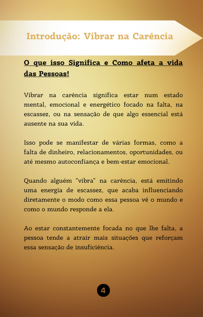 Deixe de Vibrar na Carência, Atraia a Prosperidade! - Um guia prático para transformar a sua vida